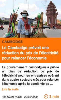 Economie le cambodge prevoit une reduction du prix de l electricite pour relancer l economie