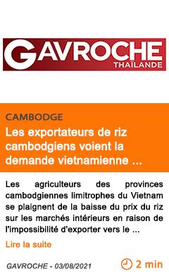 Economie les exportateurs de riz cambodgiens voient la demande vietnamienne s e crouler