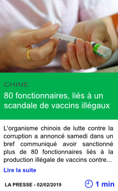 Science 80 fonctionnaires lies a un scandale de vaccins illegaux page001