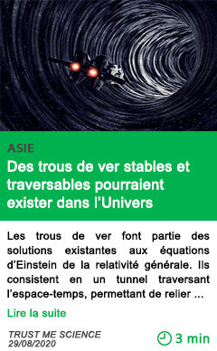 Science des trous de ver stables et traversables pourraient exister dans l univers