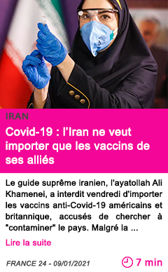 Societe covid 19 l iran ne veut importer que les vaccins de ses allie s