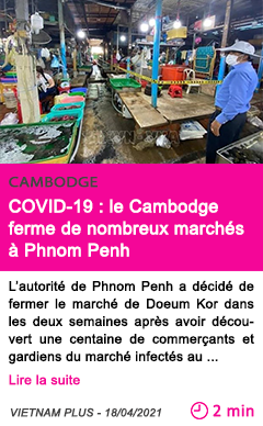 Societe covid 19 le cambodge ferme de nombreux marche s a phnom penh
