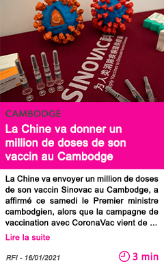 Societe la chine va donner un million de doses de son vaccin au cambodge
