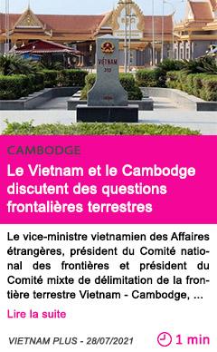 Societe le vietnam et le cambodge discutent des questions frontalie res terrestres