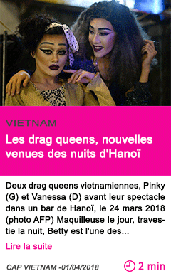 Societe les drag queens nouvelles venues des nuits d hanoi