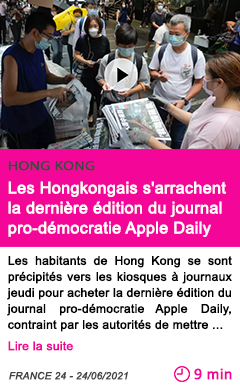 Societe les hongkongais s arrachent la dernie re e dition du journal pro de mocratie apple daily