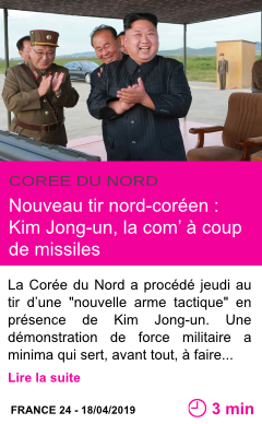 Societe nouveau tir nord coreen kim jong un la com a coup de missiles page001