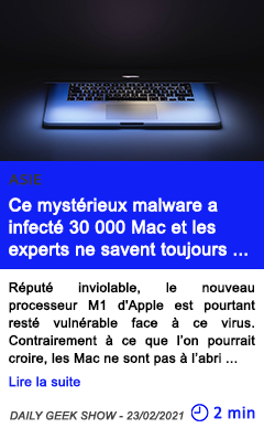 Technologie ce myste rieux malware a infecte 30 000 mac et les experts ne savent toujours pas a quoi il sert