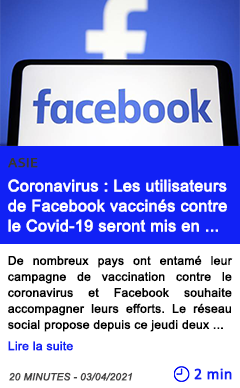 Technologie coronavirus les utilisateurs de facebook vaccine s contre le covid 19 seront mis en avant sur le fil d actualite