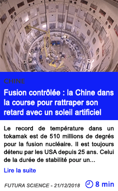 Technologie fusion controlee la chine dans la course pour rattraper son retard avec un soleil artificiel