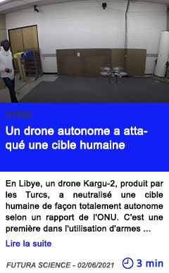 Technologie un drone autonome a attaque une cible humaine