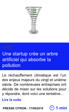 Technologie une startup cree un arbre artificiel qui absorbe la pollution page001