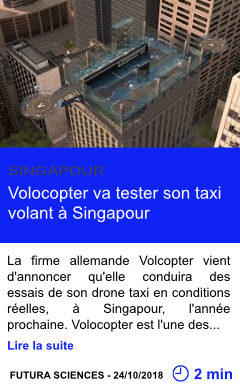 Technologie volocopter va tester son taxi volant a singapour